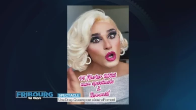 Une Drag-Queen pour séduire Romont