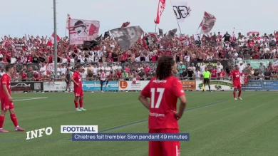 Football : Chiètres fait trembler Sion pendant 49 minutes