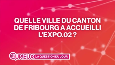 Quelle ville du canton de Fribourg a accueilli l'Expo.02 ?