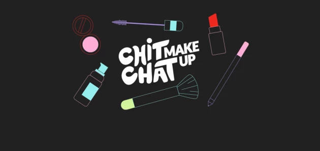 Chit chat make up