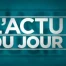 L'actu du jour du 24.10.2012