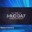 Du Mud Day au TL c'est l'actu des écrans