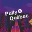 Pully Québec 2022 - Le festival bat son plein 1/2