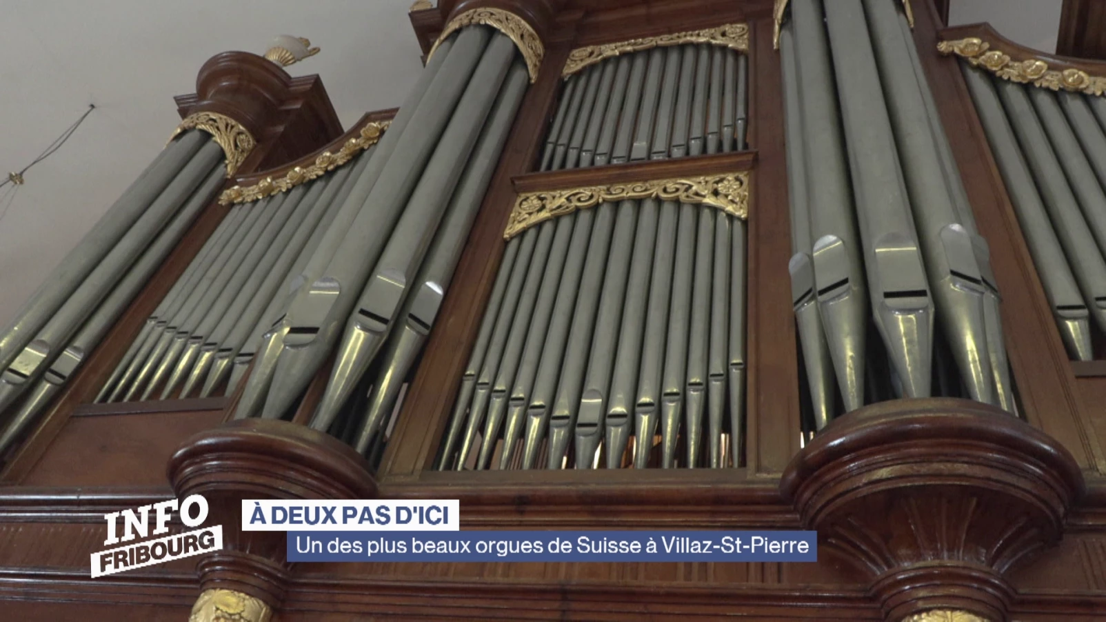 Un des plus beaux orgues de Suisse à Villaz-St-Pierre